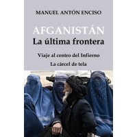 Afganistán, la última frontera